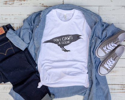 "Don't CAWS a Scene" Crow Friend T-Shirt - Chellekie Creations